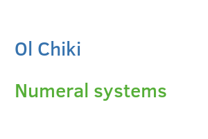 Ol Chiki numeral systems